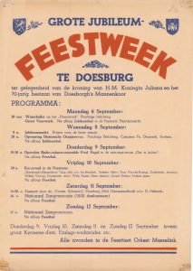 E32 Grote jubileum feestweek ter gelegenheid van de kroning van H.M. de koningin Juliana en het 70-jarig bestaan van het Doesburgse mannenkoor Maandag 6 t/m zondag 12 september Doesburg